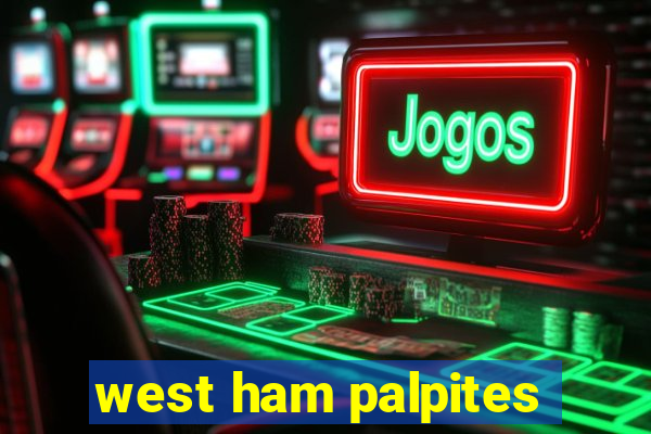 west ham palpites